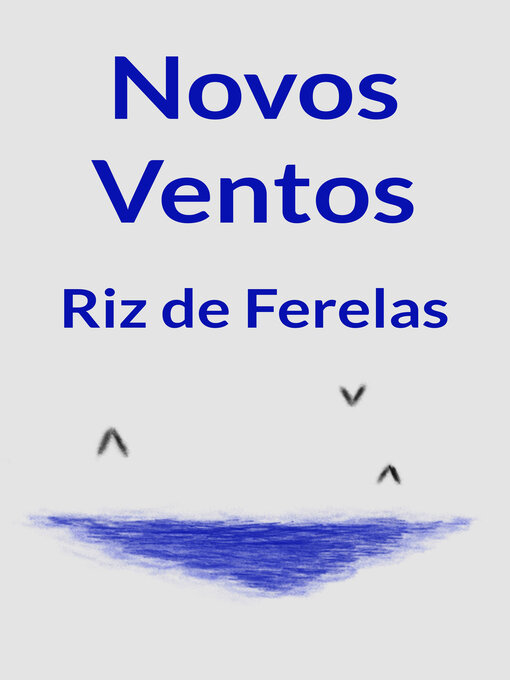 Title details for Novos Ventos by Riz de Ferelas - Available